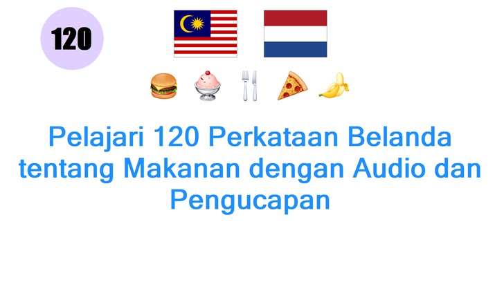 Pelajari 120 Perkataan Belanda tentang Makanan dengan Audio dan Pengucapan